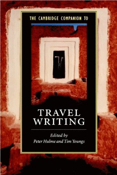Cambridge Companion to Travel Writing (häftad)
