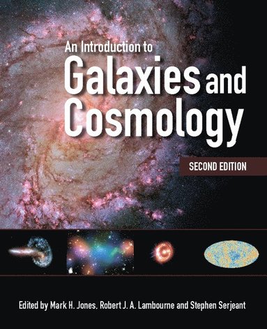 An Introduction to Galaxies and Cosmology (häftad)
