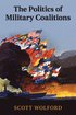 The Politics of Military Coalitions