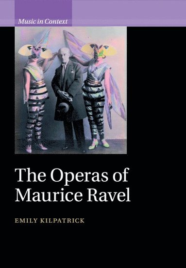 Operas of Maurice Ravel (häftad)