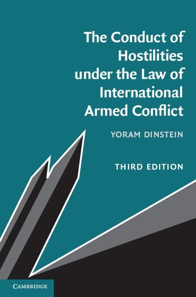 The Conduct of Hostilities under the Law of International Armed Conflict (hftad)