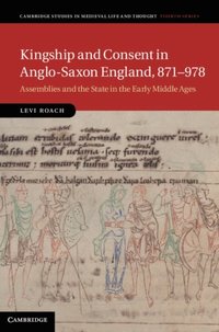Kingship and Consent in Anglo-Saxon England, 871-978 (e-bok)