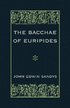 The Bacchae of Euripides