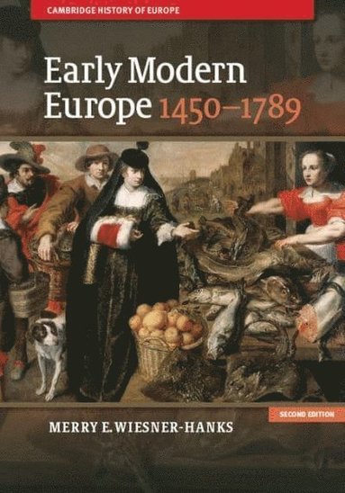Early Modern Europe, 1450-1789 (hftad)