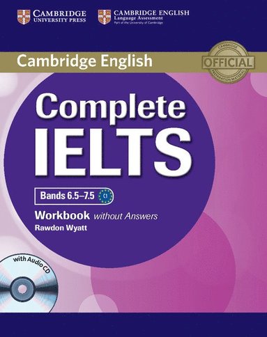 Complete IELTS Bands 6.5-7.5 Workbook without Answers with Audio CD (inbunden)