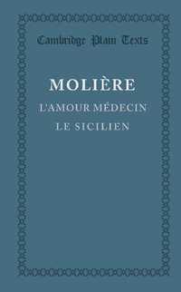 L Amour Medecin Le Sicilien Molire Haftad Bokus