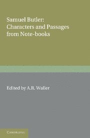 Samuel Butler: Characters and Passages from Note-Books (hftad)