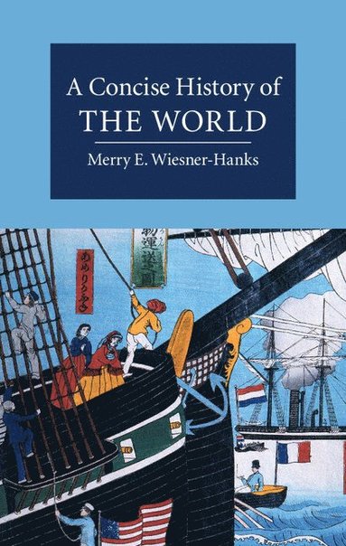 A Concise History of the World (h�ftad)