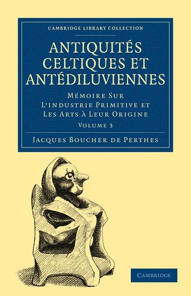 Antiquits Celtiques et Antdiluviennes (hftad)