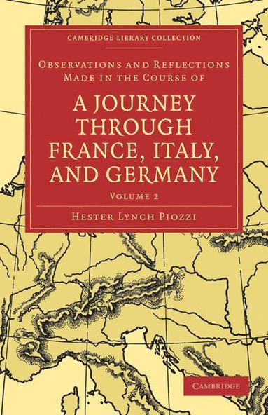 Observations and Reflections Made in the Course of a Journey through France, Italy, and Germany (hftad)