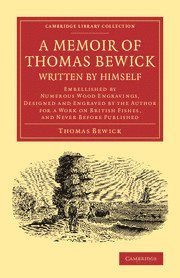 Memoir of Thomas Bewick Written by Himself (häftad)