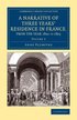 A Narrative of Three Years' Residence in France, Principally in the Southern Departments, from the Year 1802 to 1805