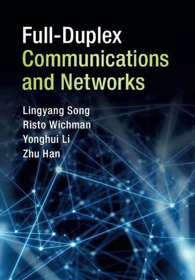 Full-Duplex Communications and Networks (e-bok)
