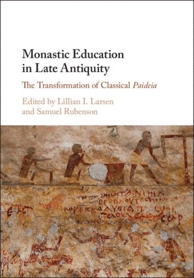 Monastic Education in Late Antiquity (hftad)