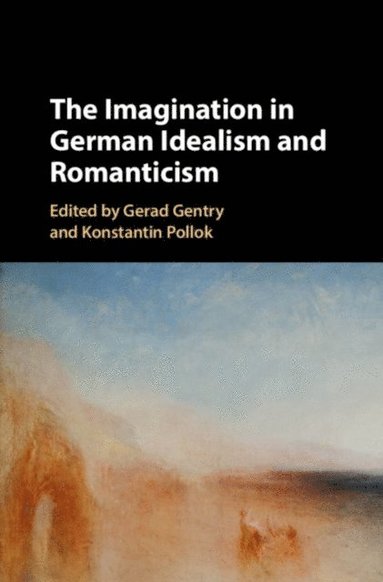 Imagination in German Idealism and Romanticism (hftad)