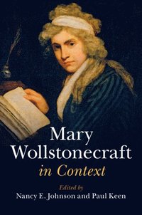 Mary Wollstonecraft in Context (inbunden)