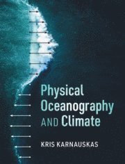 Physical Oceanography and Climate (inbunden)