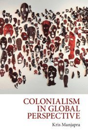 Colonialism in Global Perspective (häftad)