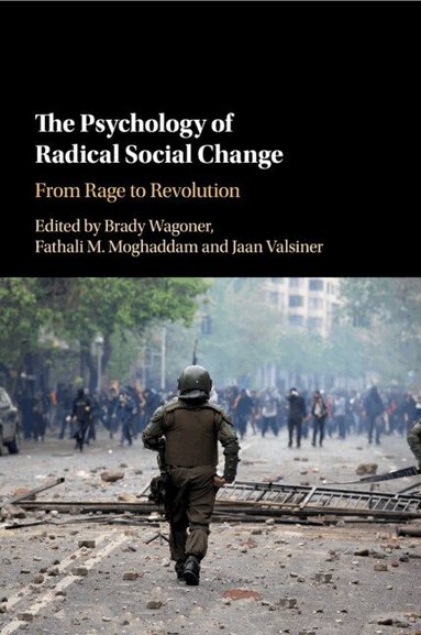 The Psychology of Radical Social Change (inbunden)