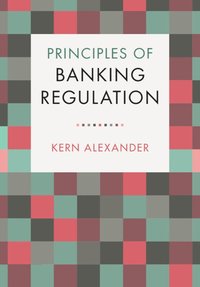 Principles of Banking Regulation (häftad)