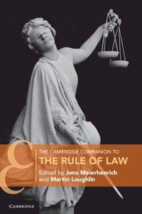 The Cambridge Companion to the Rule of Law (hftad)
