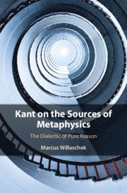 Kant on the Sources of Metaphysics (hftad)