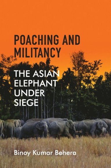 Poaching and Militancy (inbunden)