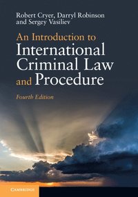 An Introduction to International Criminal Law and Procedure (inbunden)