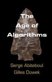The Age of Algorithms (inbunden)