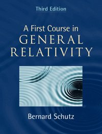 A First Course in General Relativity (inbunden)