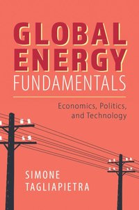Global Energy Fundamentals (inbunden)