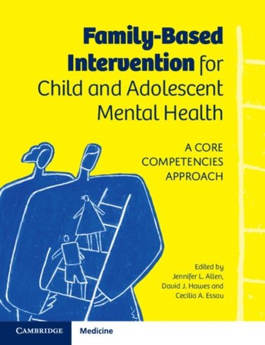 Family-Based Intervention for Child and Adolescent Mental Health (e-bok)
