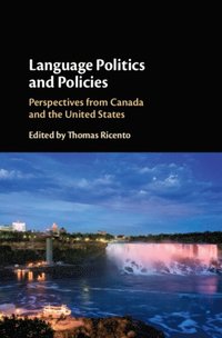 Language Politics and Policies (e-bok)