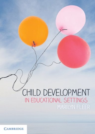 Child Development in Educational Settings (häftad)