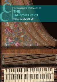 Cambridge Companion to the Harpsichord (e-bok)