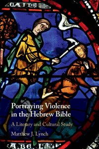 Omslag: Portraying Violence in the Hebrew Bible