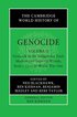The Cambridge World History of Genocide: Volume 2, Genocide in the Indigenous, Early Modern and Imperial Worlds, from c.1535 to World War One
