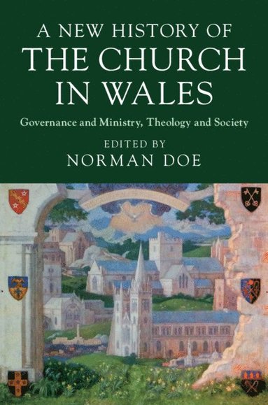 A New History of the Church in Wales (inbunden)