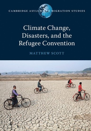 Climate Change, Disasters, and the Refugee Convention (hftad)
