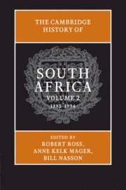 Cambridge History of South Africa: Volume 2, 1885-1994 (inbunden)