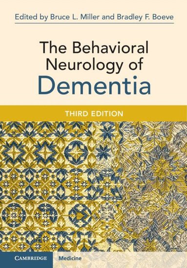 The Behavioral Neurology of Dementia (h�ftad)