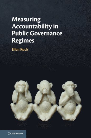 Measuring Accountability in Public Governance Regimes (inbunden)