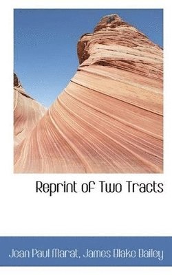 Reprint of Two Tracts (inbunden)