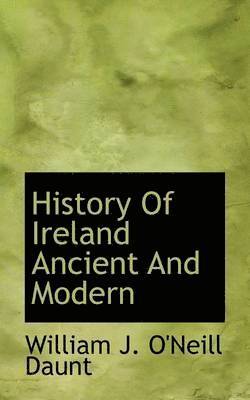 History of Ireland Ancient and Modern (hftad)