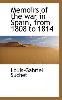 Memoirs of the War in Spain, from 1808 to 1814 Volume 1 (häftad)