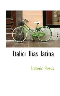 Italici Ilias Latina (häftad)