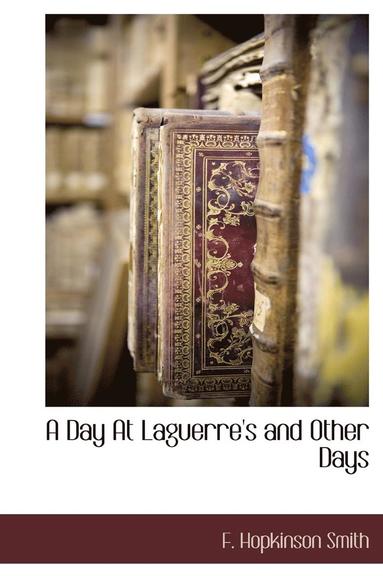 Day At Laguerre's and Other Days (h�ftad)