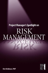 Project Manager's Spotlight on Risk Management (e-bok)
