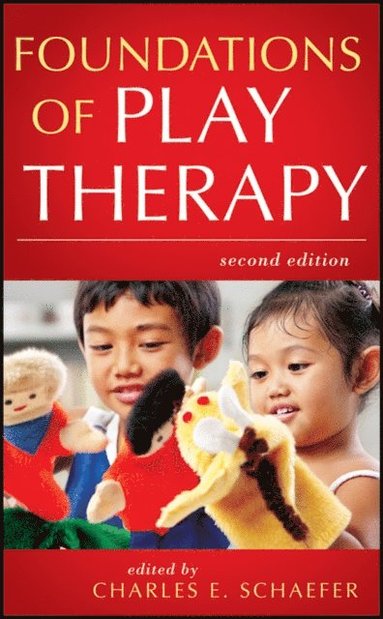 Foundations of Play Therapy (e-bok)