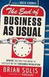 The End of Business As Usual